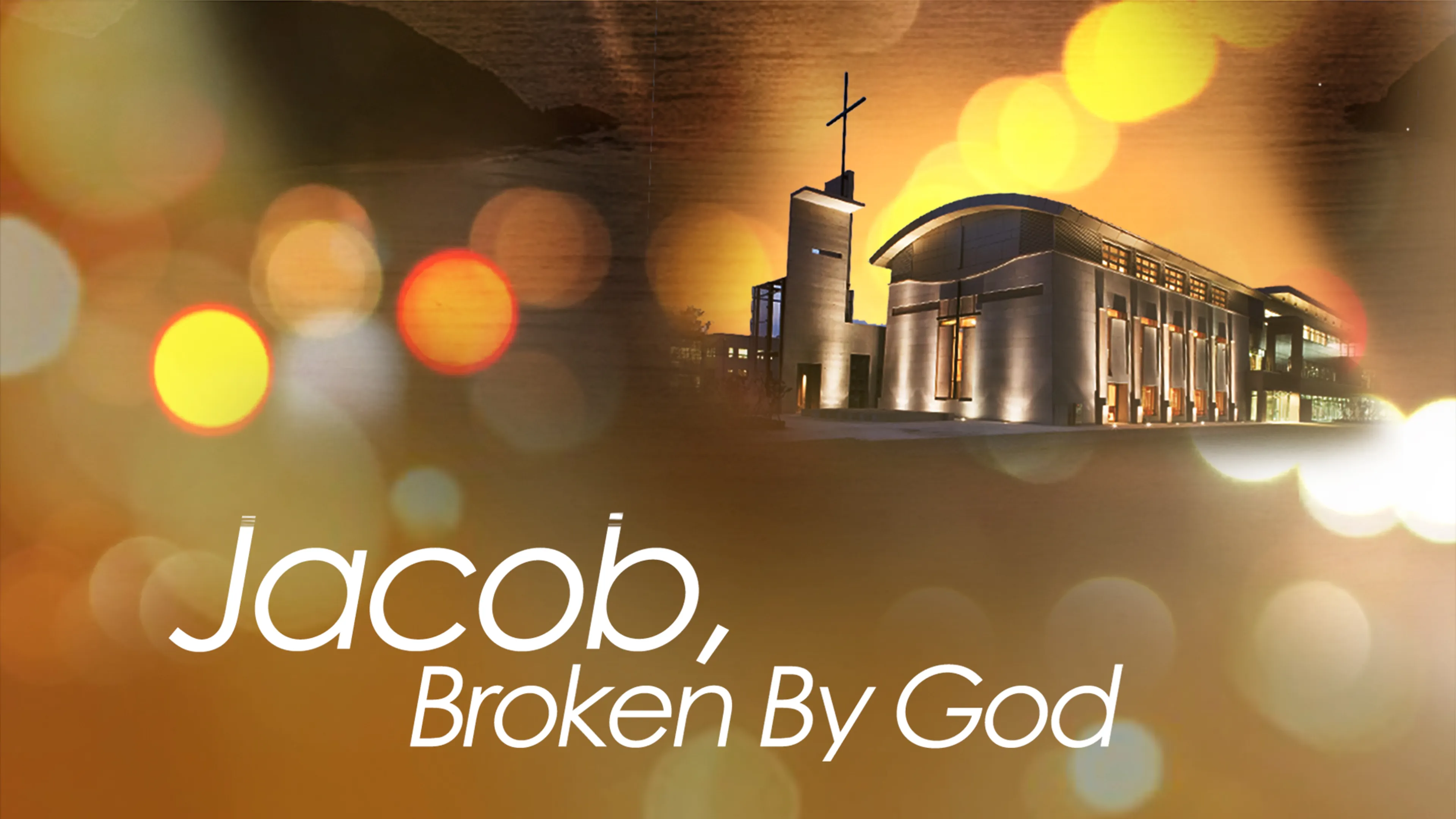 Jacob, Broken By God poster